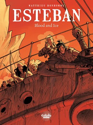 cover image of Esteban--Volume 5--Blood and Ice